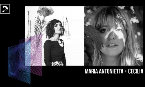 Maria Antonietta + Cecilia arrivano al Circolo della musica il prossimo sbato 9 novembre 2019.
